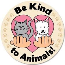Image result for BE KIND TO ANIMAL WEEK